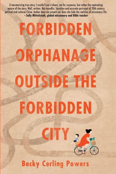 Forbidden Orphanage Outside the Forbidden City