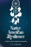 Native American Resilience Native American Resilience