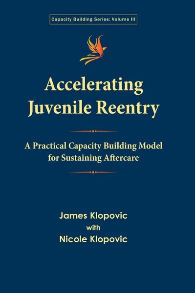 Accelerating Juvenile Reentry Accelerating Juvenile Reentry