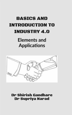 Basics and Introduction to Industry 4.0 - Shirish Gandhare