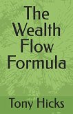 The Wealth Flow Formula