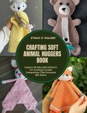 Crafting Soft Animal Huggers Book