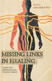 Missing Links In Healing