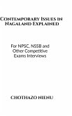 Contemporary Issues in Nagaland Explained