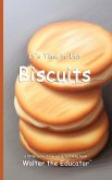 It's Time to Eat Biscuits