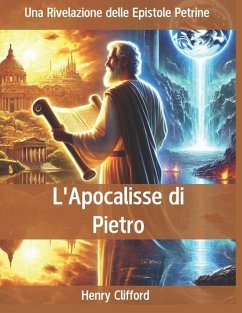 L'Apocalisse di Pietro - Clifford, Henry