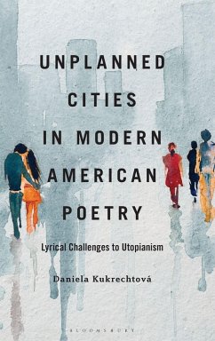 Cover Unplanned Cities in Modern American Poetry
