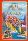 Mitos Y Leyendas de Corea Mitos Y Leyendas de Corea