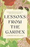 Lessons from the Garden Lessons from the Garden