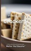 It's Time to Eat Crackers It's Time to Eat Crackers