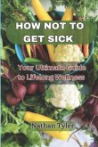 How Not to Get Sick