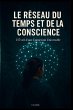 Le Réseau du Temps et de la Conscience - Bild 1