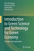 Introduction to Green Science and Technology for Green Economy (eBook, PDF) Introduction to Green Science and Technology for Green Economy (eBook, PDF)