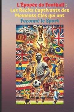 L'Épopée du Football - Editions, Mb