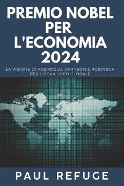 Premio Nobel per L'economia 2024 - Refuge, Paul