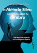 Metodo Silva Para Explorar Tu Cerebro,... - Bild 1