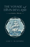 The Voyage of Ervin Devland The Voyage of Ervin Devland
