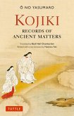 Kojiki: Fully Revised Edition Kojiki: Fully Revised Edition