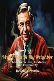 Won't You Be My Neighbor