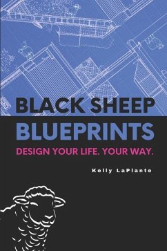 Black Sheep Blueprints - Laplante, Kelly