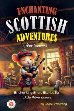 Enchanting Scottish Adventures for Kids - Book 2 - Armstrong, Sean