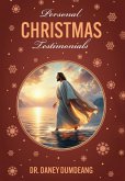 Personal CHRISTMAS Testimonials Personal CHRISTMAS Testimonials