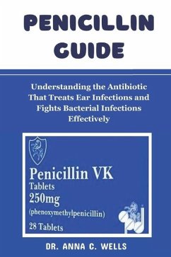 Penicillin Guide - C Wells, Anna