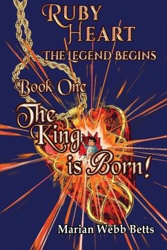 Cover Ruby Heart The Legend Begins Book 1 The King is Born