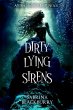 Dirty Lying Sirens - Bild 1
