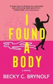 I Found a Body I Found a Body