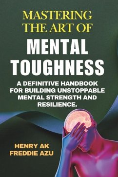 Cover Mastering the Art of Mental Toughness