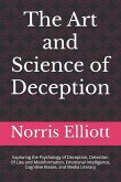 The Art and Science of Deception