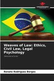 Weaves of Law Weaves of Law