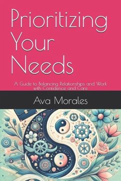 Prioritizing Your Needs - Morales, Ava