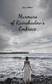 Murmurs of Rainshadow's Embrace