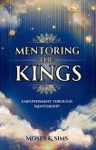 Mentoring The Kings