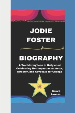 Jodie Foster Biography - Lawson, Gerard