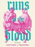 Runs in the Blood Runs in the Blood