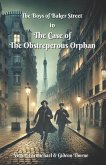 The Boys of Baker Street - The Case of The Obstreperous Orphan