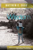 Legacy of Wisdom Legacy of Wisdom