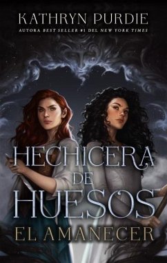 Cover Hechicera de Huesos. El Amanecer