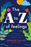 The A to Z of Feelings The A to Z of Feelings