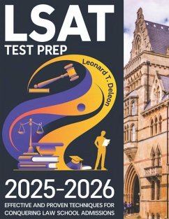 LSAT Test Prep 2025-2026 - DeLeon, Leonard T