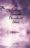 Falling Beneath Thunderlit Skies