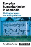 Everyday humanitarianism in Cambodia