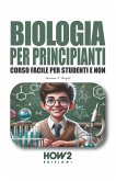 BIOLOGIA PER PRINCIPIANTI