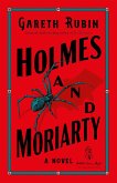Holmes and Moriarty Holmes and Moriarty