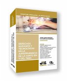 Derechos humanos y tecnologías en la jurisprudencia de la Corte IDH y del TEDH Derechos humanos y tecnologías en la jurisprudencia de la Corte IDH y del TEDH