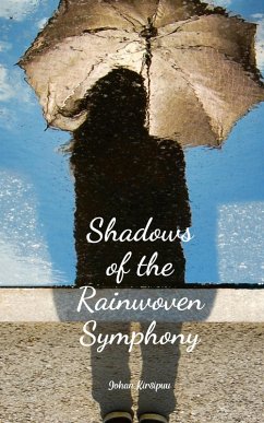 Shadows of the Rainwoven Symphony - Kirsipuu, Johan