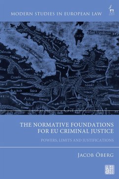 Cover The Normative Foundations for EU Criminal Justice